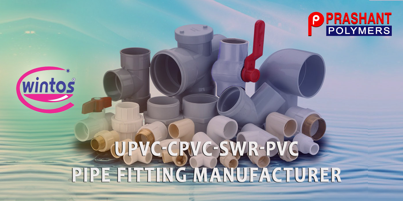 Prashant Polymers PVC-UPVC-CPVC-SWR Pipe Fitting Manufacturers